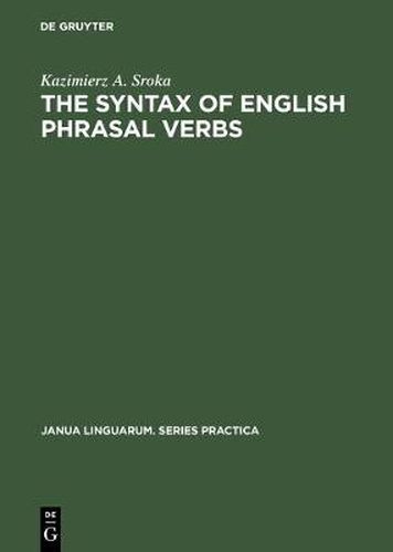 Cover image for The Syntax of English Phrasal Verbs