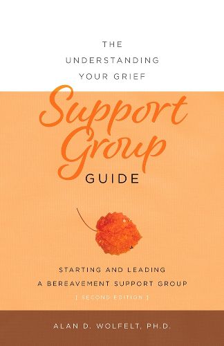 Cover image for The Understanding Your Grief Support Group Guide