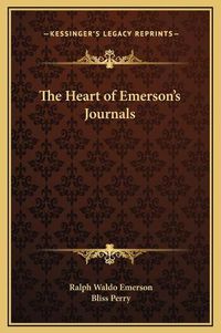 Cover image for The Heart of Emerson's Journals