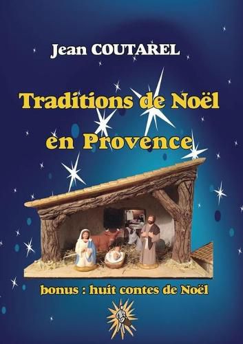 Cover image for Traditions de Noel en Provence: La periode calendale