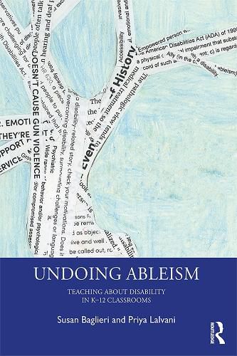 Cover image for Undoing Ableism: Teaching About Disability in K-12 Classrooms