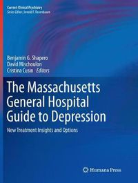 Cover image for The Massachusetts General Hospital Guide to Depression: New Treatment Insights and Options