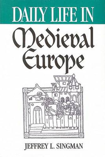 Cover image for Daily Life in Medieval Europe