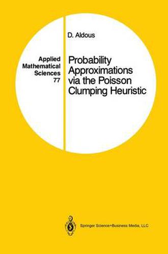 Cover image for Probability Approximations via the Poisson Clumping Heuristic