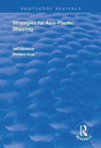 Cover image for Strategies for Asia-Pacific Shipping