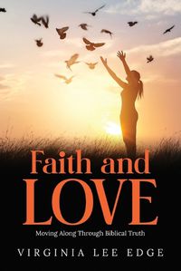Cover image for Faith and Love