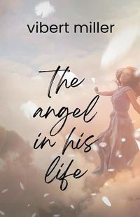 Cover image for The Angel in his Life