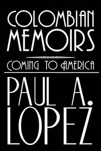 Cover image for Colombian Memoirs