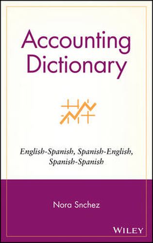 Cover image for Accounting Dictionary: English-Spanish, Spanish-English, Spanish-Spanish