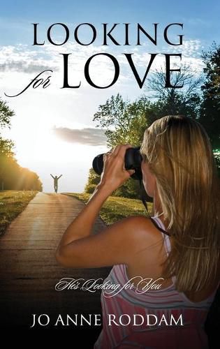 Cover image for Looking for Love: He's Looking for You