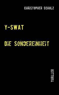 Cover image for Y-Swat I+ii: Die Sondereinheit