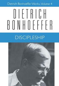 Cover image for Discipleship: Dietrich Bonhoeffer Works, Volume 4