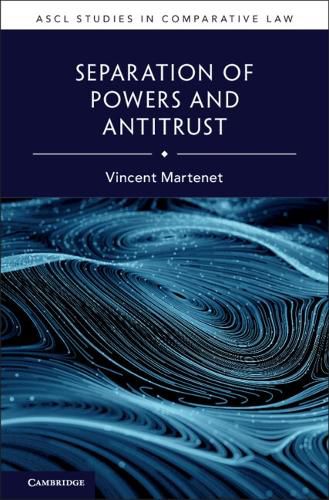 Cover image for Separation of Powers and Antitrust