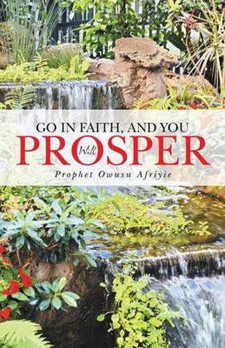 Cover image for Go in Faith, and You Will Prosper