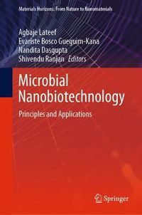 Cover image for Microbial Nanobiotechnology: Principles and Applications