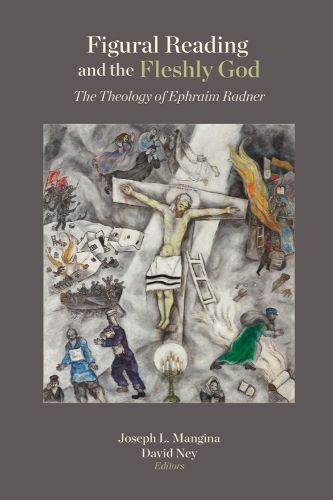 Cover image for Figural Reading and the Fleshly God