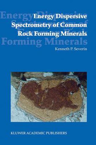 Cover image for Energy Dispersive Spectrometry of Common Rock Forming Minerals