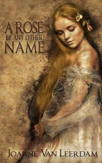 Cover image for A Rose By Any Other Name