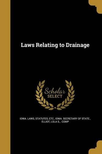 Cover image for Laws Relating to Drainage