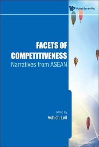 Cover image for Facets Of Competitiveness: Narratives From Asean