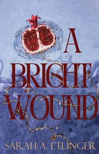 Cover image for A Bright Wound