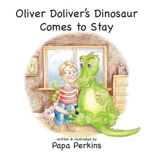 Cover image for Oliver Doliver's Dinosaur Comes To Stay