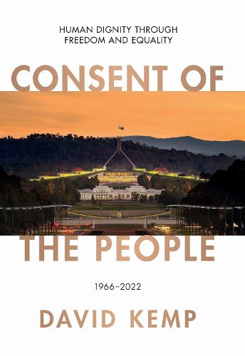 Cover image for Consent of the People: Human Dignity through Freedom and Equality