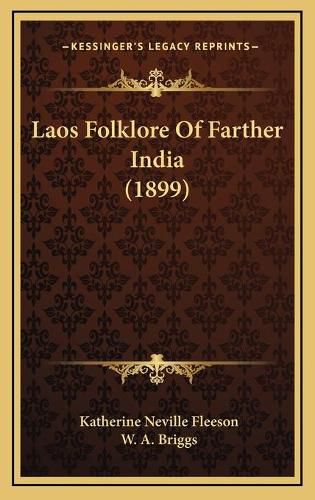 Cover image for Laos Folklore of Farther India (1899)