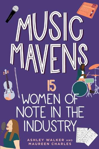 Cover image for Music Mavens: 15 Women of Note in the Industry