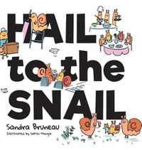 Cover image for Hail to the Snail