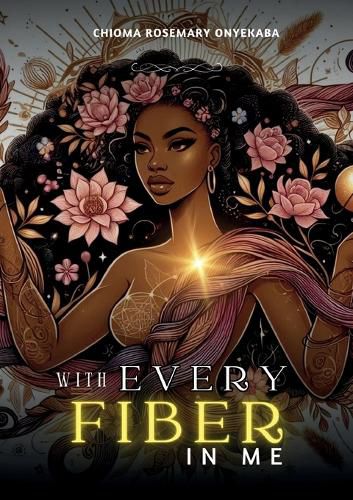 Cover image for With Every Fiber in Me