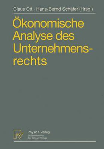 Cover image for OEkonomische Analyse des Unternehmensrechts: Beitrage zum 3. Travemunder Symposium zur oekonomischen Analyse des Rechts