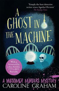 Cover image for A Ghost in the Machine: A Midsomer Murders Mystery 7