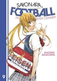 Cover image for Sayonara, Football 9: Farewell, My Dear Cramer