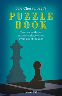 Cover image for The Chess Lover's Puzzle Book
