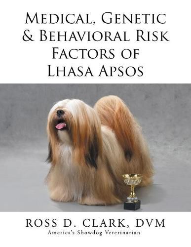 Cover image for Medical, Genetic & Behavioral Risk Factors of Lhasa Apsos