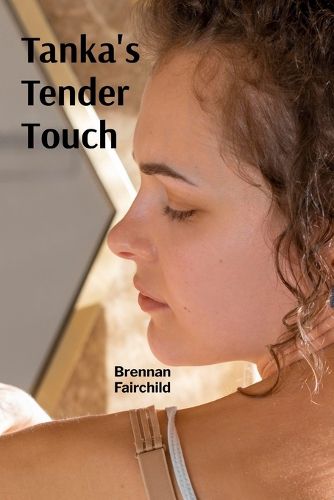 Cover image for Tanka's Tender Touch