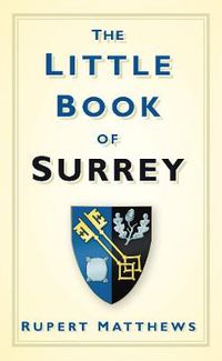 Cover image for The Little Book of Surrey