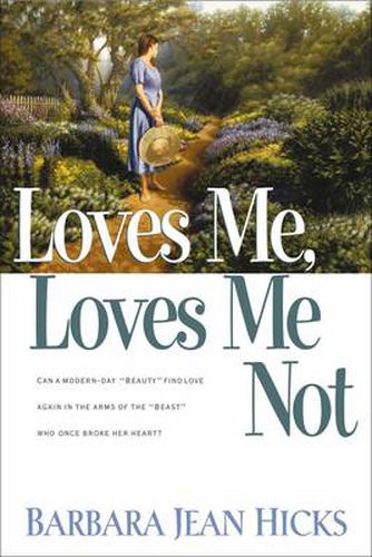 Cover image for Loves Me, Loves Me Not