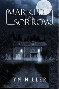 Cover image for Marked for Sorrow