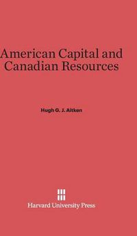 Cover image for American Capital and Canadian Resources