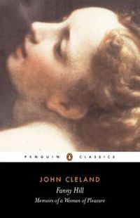 Cover image for Fanny Hill or Memoirs of a Woman of Pleasure