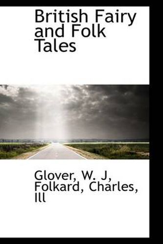 Cover image for British Fairy and Folk Tales