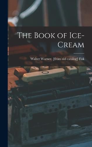 Cover image for The Book of Ice-cream