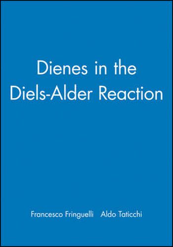 Cover image for Dienes in the Diels-Alder Reaction