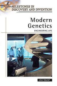 Cover image for Modern Genetics: Engineering Life