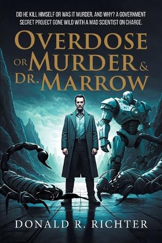 Cover image for Overdose or Murder & Dr. Marrow