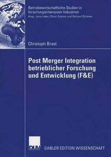 Cover image for Post Merger Integration betrieblicher Forschung und Entwicklung (F&E)