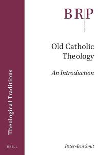 Cover image for Old Catholic Theology: An Introduction