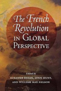 Cover image for The French Revolution in Global Perspective